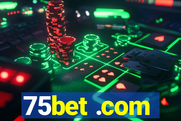 75bet .com